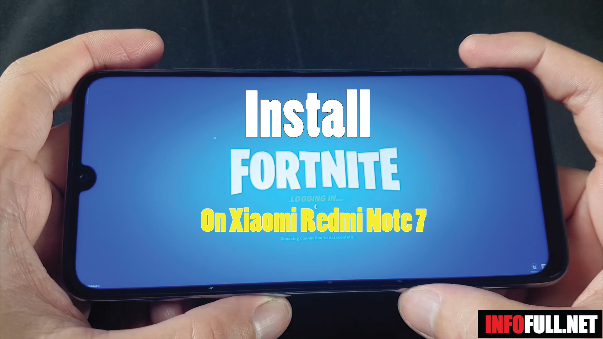Install Fortnite On Xiaomi Redmi Note 7 Gsm Full Info
