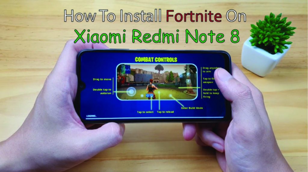 Install Fortnite On Xiaomi Redmi Note 8 Fix Fortnite Device Not Supported Gsm Full Info