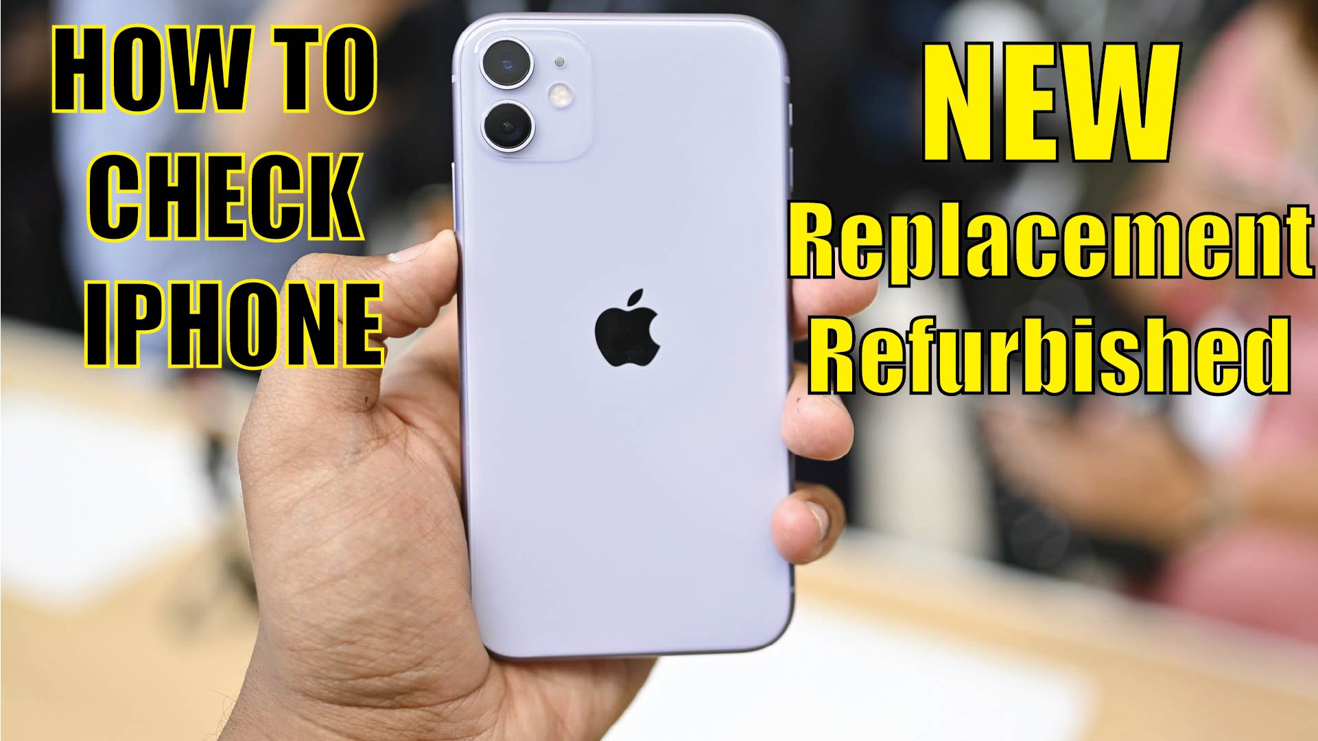 how-to-check-if-iphone-is-new-refurbished-or-replacement-gsm-full-info