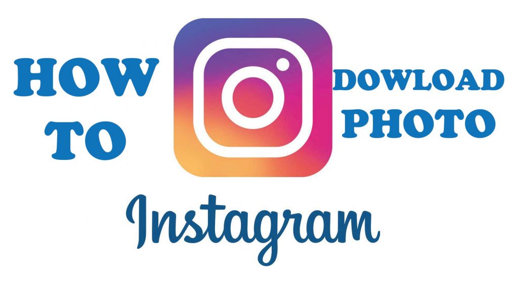 How to download instagram photos very easy 2020 - GSM FULL INFO
