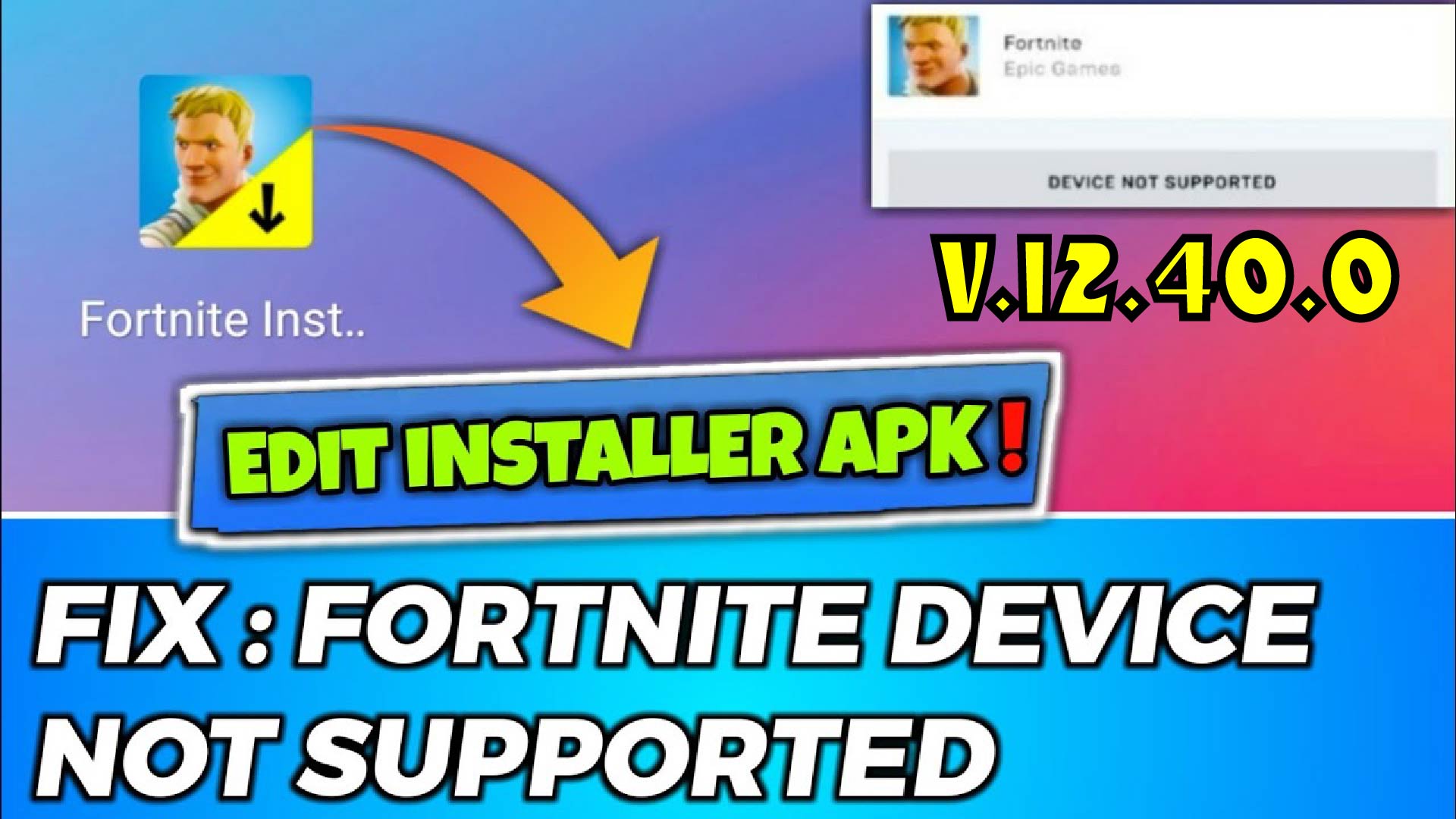 How To Install Fortnite Apk Fix Device Not Supported For Android Devices V12 40 0 Gsm Full Info