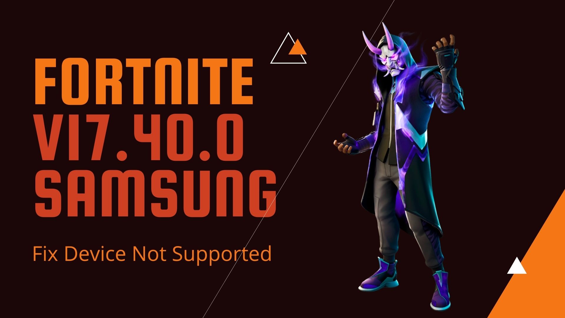 How To Install Fortnite Apk V17 40 0 For Samsung Fix Device Not Supported Gsm Full Info