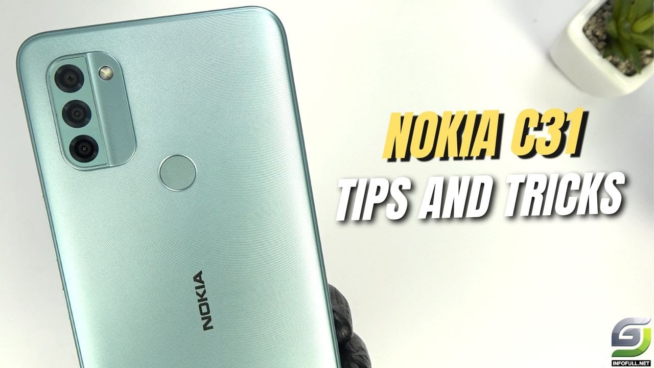 Top 10 Tips and Tricks Nokia C31 You need know GSM FULL INFO